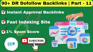 90 DR Dofollow Backlinks Instant Approval  Backlinks Seo Strategy  Part  11 [upl. by Epilif]