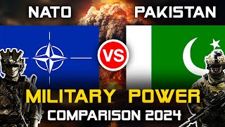 NATO vs Pakistan Military Power Comparison 2024  Pakistan vs NATO Military Power 2024 [upl. by Clarkson307]