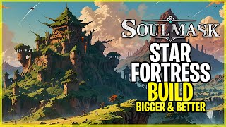 The STAR FORTRESS Build EXPANSION In SOULMASK EP14 [upl. by Llednek]