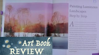 Art Book Review Creating Luminous Watercolor Landscapes by Sterling Edwards [upl. by Sholley]