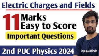 2nd PU Physics Exam 2024  Electric Charges and Fields Important Questions and Numericals [upl. by Fakieh624]