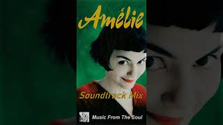 Amélie  the best songs from the soundtrack to the movie Music by Yann Tiersen Epic music mix [upl. by Magena]