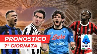 Pronostico 7ª Giornata  Serie A 20242025 [upl. by Leynwad]