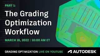 Grading Optimization LIVE Part 1 The Grading Optimization Workflow [upl. by Pernick424]