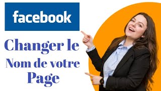 Comment changer facilement le nom dune page Facebook [upl. by Covell857]