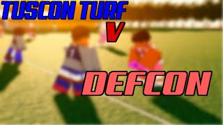 Tuscon Turf vs Defcon 7v7 Pylon [upl. by Ztnahc713]