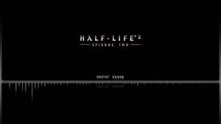 Half Life 2 Episode 2 OST  Sector Sweep [upl. by Valry]