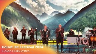 Górą ty  25 lat Golec uOrkiestra feat Gromee  Polsat Sopot Hit Festiwal 2024 [upl. by Trip]