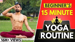 15 Min Daily Yoga Routine for Beginners Follow Along [upl. by Ainala]