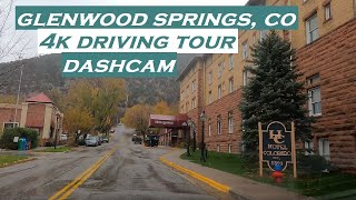 Glenwood Springs Colorado  4k Driving Tour  Dashcam [upl. by Dupuy171]