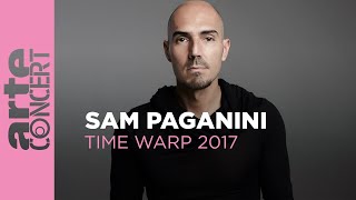 Sam Paganini  Time Warp 2017 Full Set HiRes – ARTE Concert [upl. by Grose]