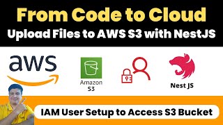 Step by Step Tutorial to Upload Files to AWS S3 Using NestJS [upl. by Torrie817]