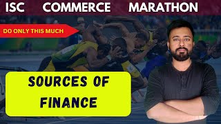 Sources of Finance REVISION  ISC Commerce Class 12  ISC Commerce Chapter 3 [upl. by Meggs]