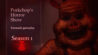 Porkchops Horror Show Fan made gameplay  Season 1 Full Walkthrough [upl. by Norra]