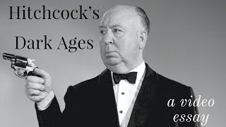 Alfred Hitchcock  The Dark Ages [upl. by Bernadette493]