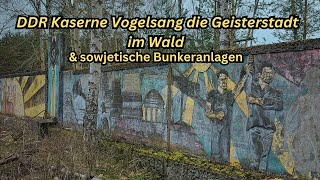 DDR Kaserne Vogelsang die Geisterstadt im Wald amp sowjetische Bunkeranlagen  Lost Place [upl. by Yeltneb]