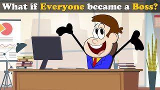 What if Everyone became a Boss  more videos  aumsum kids science education whatif [upl. by Parrie578]