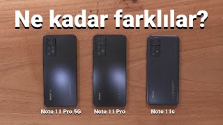 Hangisini almalı Redmi Note 11s Note 11 Pro ve Note 11 Pro 5G karşılaştırma amp inceleme [upl. by Maxey300]