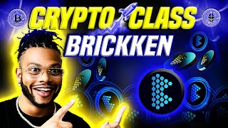 CRYPTO CLASS BRICKKEN  TOKENIZING THE WORLD  PRESALE LIVE  25M BKN  UTILITY TOKEN FUELING APP [upl. by Basset]