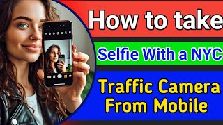 How to take a selfie with New York traffic camera [upl. by Ainar]