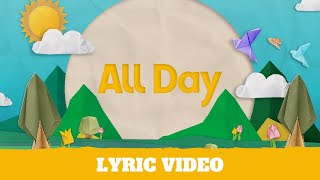 All Day  Lyric Video  Hillsong Kids [upl. by Yi]