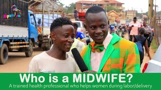 Who Is A Midwife Teacher Mpamire On The Street [upl. by Okram]