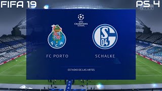 FIFA 19 FC Porto vs FC Schalke 04 Gameplay UEFA Champions League 4K [upl. by Gapin]