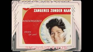 Zangeres Zonder Naam  Vroeg of laat LP Mijn eerste successen1970 [upl. by Myrtice]