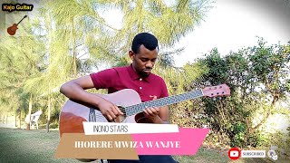 Ihorere mwiza wanjye  Kajo Guitar Cover  Inono Stars [upl. by Ettenuahs277]