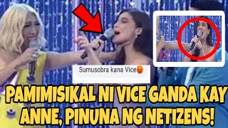 PAMIMISIKAL NI VICE GANDA KAY ANNE PINUNA NG NETIZENS [upl. by Emelin]