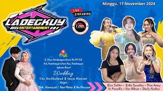 LIVE LADEGKUY ENTERTAIMENT  MALAM   KEMBANGAN  MINGGU 17 NOVEMBER 2024  F PRO CHANNEL [upl. by Varini]