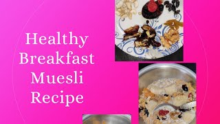 Muesli breakfast recipeshorts [upl. by Sinclare]