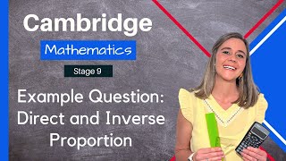 Mastering Direct and Inverse Proportion Example Question Explained  Cambridge Stage 9 Maths [upl. by Reteid]