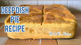 Deep Dish Pie Recipe Vegetarian Friendly [upl. by Natassia]