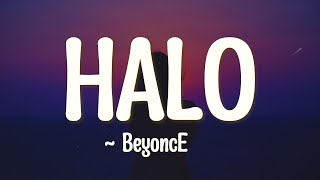 Halo  Beyonce Lyrics [upl. by Assilen]