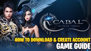 HOW TO DOWNLOAD AND CREATE AN ACCOUNT IN CABAL INFINITE COMBO [upl. by Poyssick]