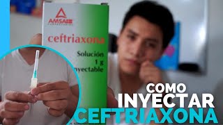 ✅Como PREPARAR y ADMINISTRAR CEFTRIAXONA  INYECCION INTRAMUSCULAR💉 [upl. by Ramej]