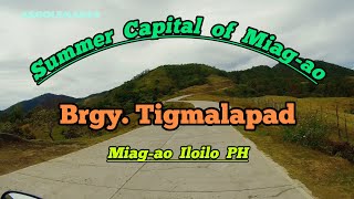 Brgy Tigmalapad Summer Capital of Miagao Miagao Iloilo PH [upl. by Dhaf]