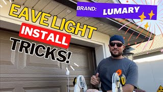 Install once use yearround Lumary Permanent Outdoor Eave Light Installation and Review [upl. by Galer]