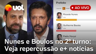 AO VIVO NUNES E BOULOS VÃO AO 2º TURNO EM SP  RESULTADOS DAS ELEIÇÕES 2024 NO UOL EM TEMPO REAL [upl. by Nilam571]