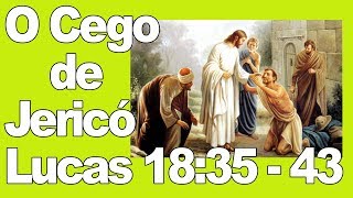 O Cego de Jericó Estudo Bíblico Lucas 1835 43  Palavras de Vida [upl. by Atnuahc]