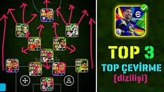 RAKİBİ BIKTIRAN 💪 EN İYİ 3 TOP ÇEVİRME DİZİLİŞİ 🔥 EFOOTBALL 2025 MOBİLE [upl. by Schecter240]