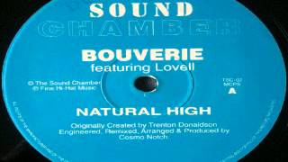 Bouverie feat Lovell  natural high THE SOUND CHAMBER 12inch [upl. by Leahkim]