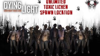 Dying LightInfinite toxic lichen spawn location [upl. by Cecily]