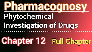 Phytochemical investigation of drugs in hindi  Pharmacognosy chapter 12 in hindi [upl. by Areik799]