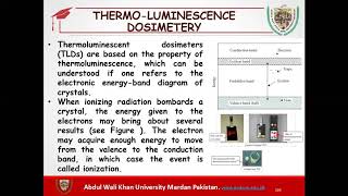 ThermoLuminescence Dosimetry  Radiation Lecture 2021 [upl. by Oicneserc]