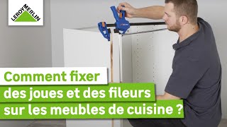 Comment fixer des joues et des filleurs de finition dans la cuisine  Tuto débutant  Leroy Merlin [upl. by Schug]