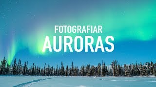 CÓMO HACER FOTOS A LAS AURORAS BOREALES Viaje a Suecia [upl. by Annodahs]