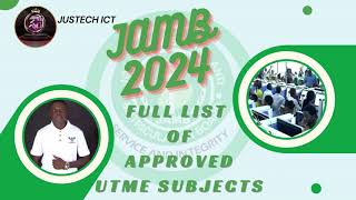 JAMB FULL LIST OF APPROVED UTME SUBJECTS 2024JAMB 2024 [upl. by Cirdor361]