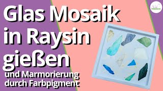 Raysin gießen mit Mosaiksteinen und Farbpigment  Keraflott gießen und einfärben mit Glasmosaik [upl. by Ytsirhk]